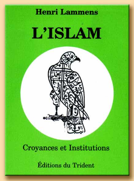 l'islam: croyances et institutions - padre henri lammens