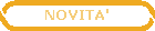 NOVITA'