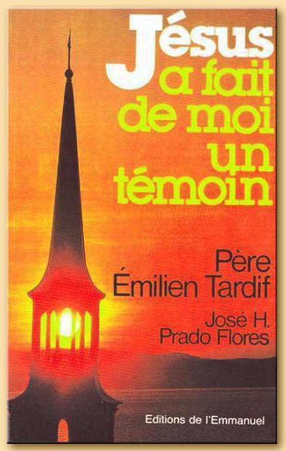 jsus a fait de moi un tmoin - emiliano tardif