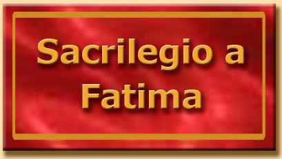 titolo sacrilegio a fatima