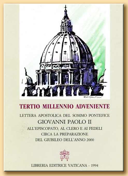 tertio millennio adveniente - giovanni paolo II